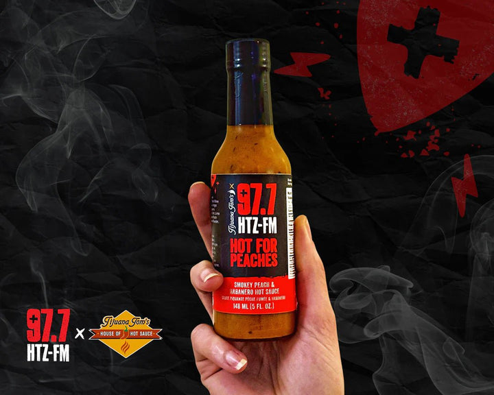 Tijuana Tom's x 97.7 HTZ FM - Hot For Peaches - The Meathead Store
