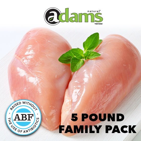 ADAMS ABF CHICKEN BREAST BONELESS SKINLESS FAMILY PACK - SAVE 20% - The Meathead Store