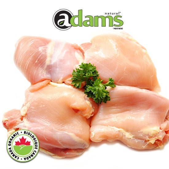 ADAMS ORGANIC CHICKEN THIGH BONELESS SKINLESS - The Meathead Store