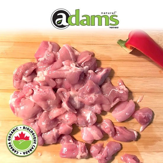 ADAMS ORGANIC DICED CHICKEN THIGH BONELESS SKINLESS - The Meathead Store